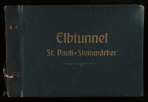Bau des Elbtunnels St. Pauli Steinwärder, Teil I
