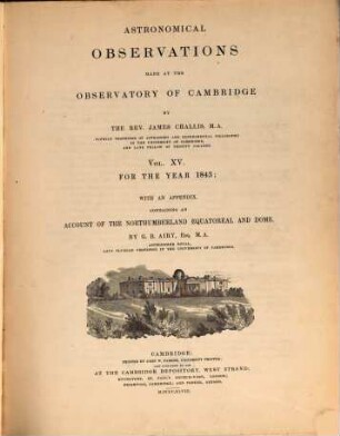 Astronomical observations made at the Observatory of Cambridge. 15. 1843