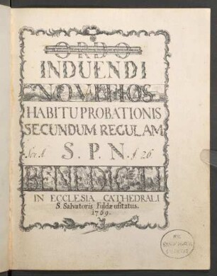 Ordo Induendi Novitios Habitu probationis secundum regulam benedicti in ecclesia cathedrali S. Salvatoris Fuldae usitatus