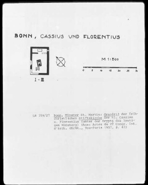 Bonn, Münster Sankt Martin: Grundriß der frühchristlichen Stiftskirche der Heiligen Cassius und Florentinus