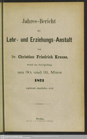 1870/71: Jahres-Bericht der Lehr- und Erziehungs-Anstalt von Dr. Christian Friedrich Krause : womit zur Schulprüfung am ... ergebenst eingeladen wird