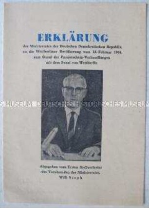Flugschrift mit dem Wortlaut der Erklärung des stellvertretenden Ministerpräsidenten Willi Stoph zum Stand der Passierschein-Verhandlungen mit dem Senat von West-Berlin