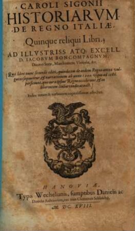 Historiarum de regno Italiae quinque reliqui libri