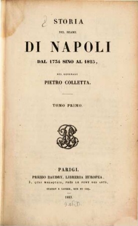 Storia del Reame di Napoli dal 1734 sino al 1825. 1