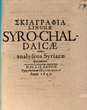 Skiagraphia Linguæ Syro-Chaldaicæ cum analyseos Syriacæ specimine