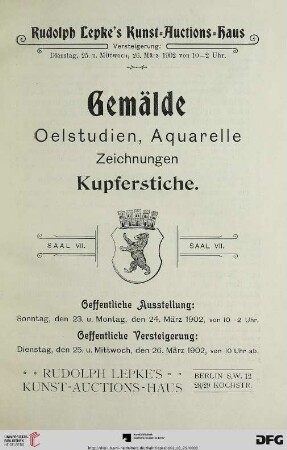 Nr. 1298: Katalog / Rudolph Lepke's Kunst-Auctions-Haus, Berlin: Gemälde, Oelstudien, Aquarelle, Zeichnungen, Kupferstiche : Versteigerung: 25. und 26. März 1902