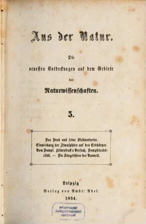 Aus der Natur : das Neueste auf dem Gebiete der Naturwissenschaften. 5/6. 1854/55