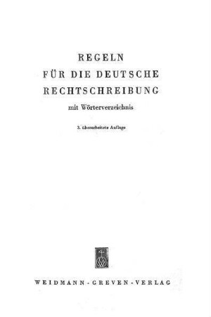 Regeln für die Deutsche Rechtschreibung mit Wörterverzeichnis