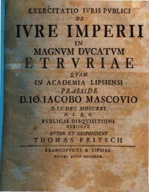 Exercitatio Ivris Pvblici De Ivre Imperii In Magnvm Dvcatvm Etrvriae