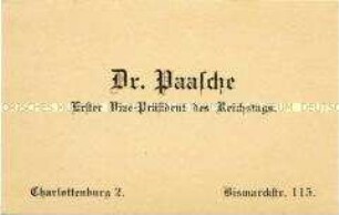 Visitenkarte des Ersten Vize-Präsidenten des Reichstags Dr. Paasche aus der Sammlung des Reichskanzlers Wilhelm Marx / Kategorie "Vorsitzende von Parlamenten" - Sachkonvolut