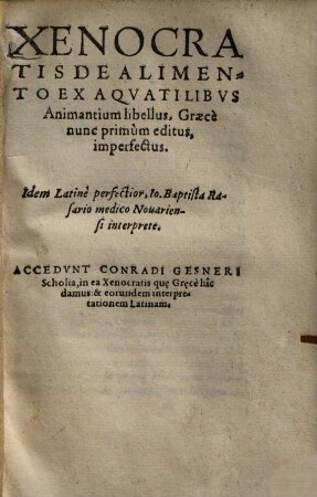 Xenocratis De alimento ex aquatilibus animantium libellus : Graece nunc primum editus, imperfectus