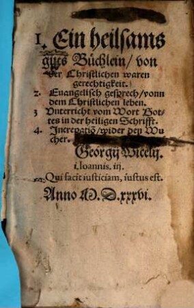 1. Ein heilsams guts Büchlein, von der christlichen waren gerechtigkeit