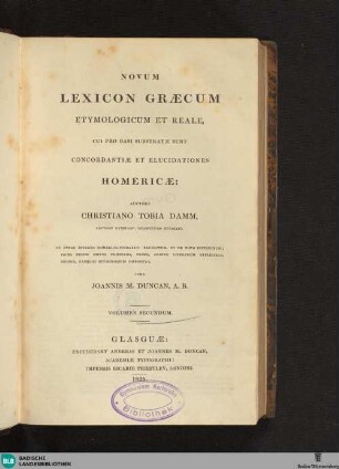 2: Novum lexicon Graecum etymologicum et reale : cui pro basi substratae sunt concordantiae et elucidationes Homericae