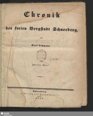 Zweiter Theil: Chronik der freien Bergstadt Schneeberg