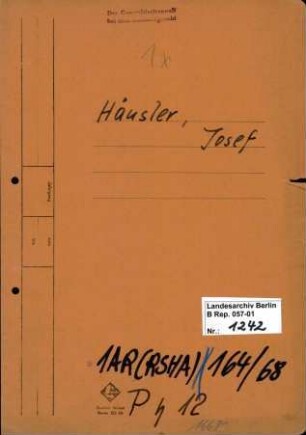 Personenheft Josef Häusler (*24.04.1900, +27.04.1945), Kriminaldirektor und SS-Sturmbannführer