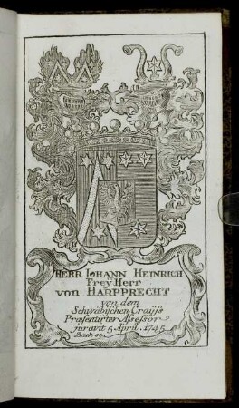 Herr Iohann Heinrich FreÿHerr von Harpprecht[...] - Herr Georg Philipp Fleckenbühl genant Burgel[...]