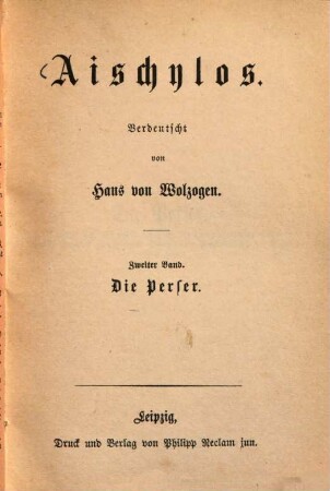 Aischylos : [Werke], 2. Die Perser