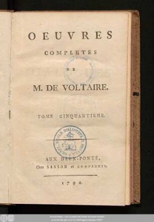 Tome Cinquantieme = Dialogues Et Entretiens Philosophiques, Tome I.: Oeuvres Completes De M. De Voltaire
