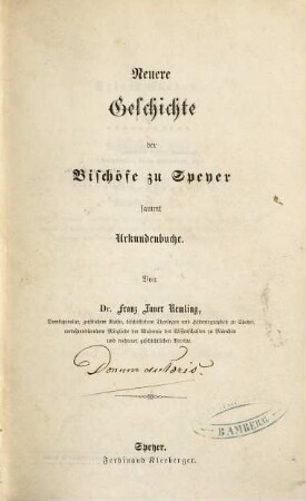 Neuere Geschichte der Bischöfe zu Speyer : sammt Urkundenbuche
