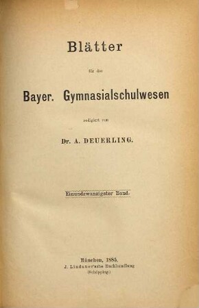 Blätter für das bayer. Gymnasialschulwesen. 21. 1885