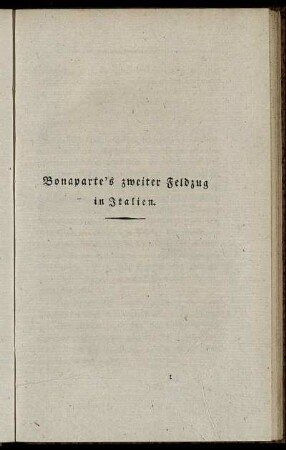 Bonapart's zweiter Feldzug in Italien.