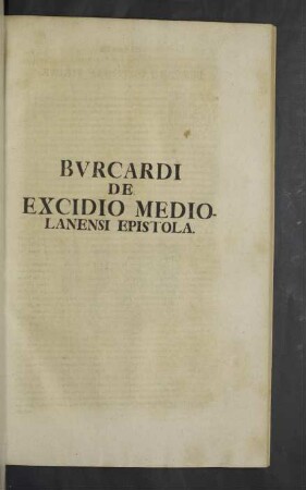 [VI.] Burcardi de Excidio Mediolanensi Epistola.