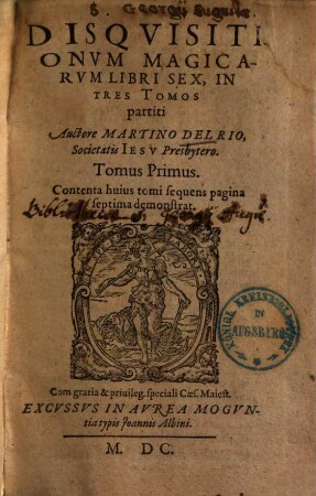 Disquisitionum magicarum libri sex : in tres tomos partiti. 1