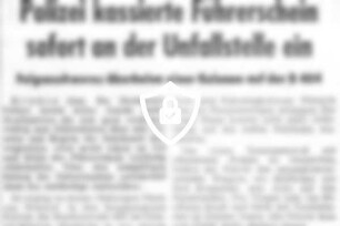 Polizei kassierte Führerschein sofort an der Unfallstelle ein