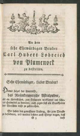 An den sehr Ehrwürdigen Bruder Carl Hubert Lobreich von Plumenoek zu bestellen