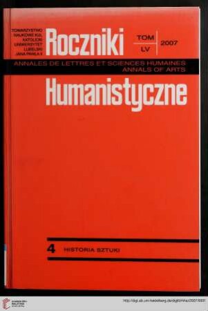 55: Roczniki Humanistyczne: Historia Sztuki = History of art = Histoire de l'art