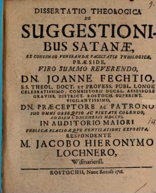 Diss. theol. de suggestionibus Satanae