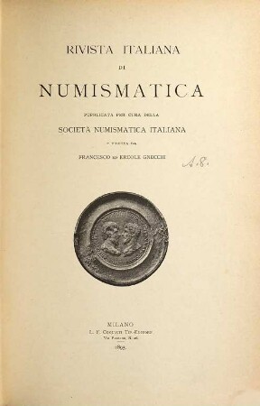 Rivista italiana di nvmismatica e scienze affini. 8. 1895