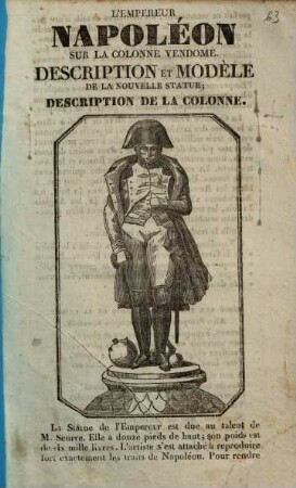 L'empereur Napoléon sur la colonne Vendôme : description et modèle de la nouvelle statue ; description de la colonne