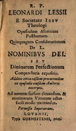 Opusculum asceticum posthumum quinquaginta considerationum de L. nominibus Dei ...