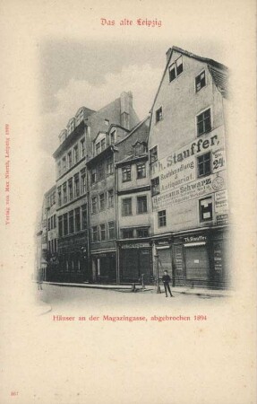 Häuser an der Magazingasse: abgebrochen 1894 [Das alte Leipzig267]