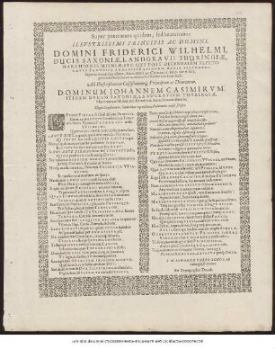 Super praematura quidem, sed beata morte Illustrissimi Principis Ac Domini, Domini Friderici Wilhelmi, Ducis SAxoniae ... Qui Post Decennalem Electoratus Saxonici Administrationem, Mense Septembri superioris anno, depositam, Anno Aetatis 40. Christi 1602. die 7. Iulii, primus de Domo Saxonica, in novo hoc seculo, vitam suam clausit, Ad ... Dominum Johannem Casimirum, Itidem Ducem Saxoniae ... Dominum suum Clementissimum, Elegia Consolatoria ... scripta ... à M. Johanne Fabro Scholae Coburgensis Rectore