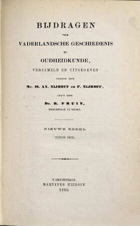 Bijdragen voor vaderlandsche geschiedenis en oudheidkunde. 10. 1880