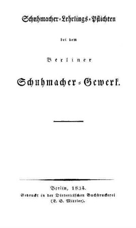 Schuhmacher-Lehrlings-Pflichten bei dem Berliner Schuhmacher-Gewerk