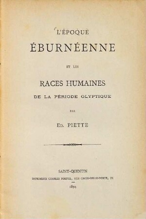 L'époque Éburnéenne et les races humaines de la période glyptique