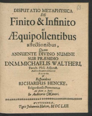 Disputatio Metaphysica De Finito & Infinito ac Aequipollentibus affectionibus