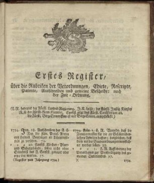 Erstes Register, über die Rubriken der Verordnungen, Edicte, Rescripte, Patente, Ausschreiben und gemeine Bescheide: nach der Zeit-Ordnung.