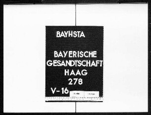 Privatschriftwechsel der bayerischen Gesandten in Handels- und Finanzangelegenheiten