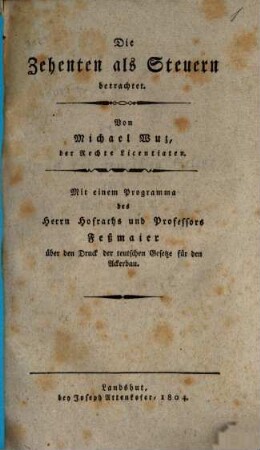 Die Zehenten als Steuern betrachtet