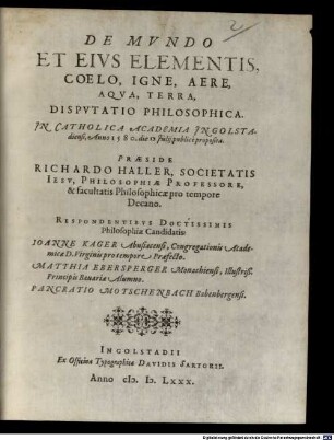 De Mvndo Et Eivs Elementis, Coelo, Igne, Aere, Aqva, Terra, Dispvtatio Philosophica