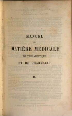 Manuel de matière médicale de thérapeutique et de pharmacie, II