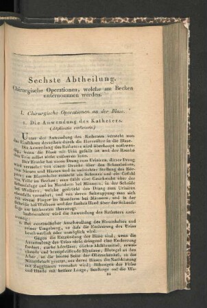 Sechste Abtheilung. Chirurgische Operationen, welche am Becken unternommen werden.