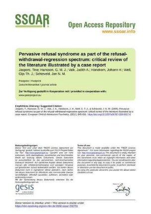 Pervasive refusal syndrome as part of the refusal-withdrawal-regression spectrum: critical review of the literature illustrated by a case report