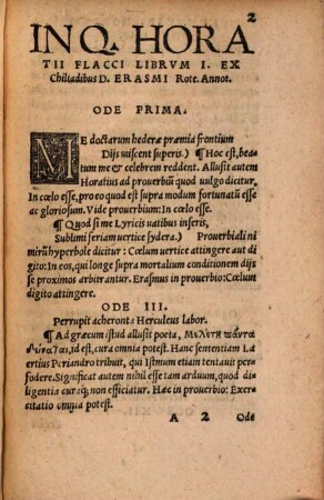 In Q. Horatii Flacci Poemata Annotationes probatißimorum cultioris literaturae authorum : uidelicet: D. Erasmi Roterodami. Ludouici Coelij Rhodogini. Angeli Politiani. M. Antonij Sabellici. Baptistae Pij. Iacobi Bononiensis