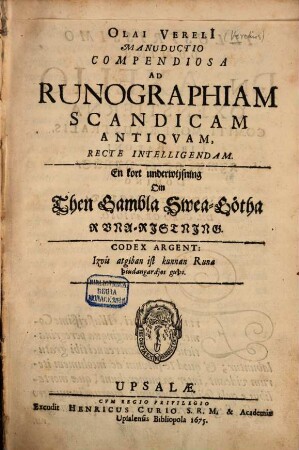 Olai Vereli manuductio compendiosa ad runographiam Scandicam antiquam, recte intelligendam