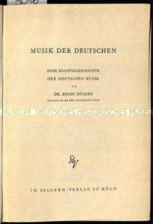 Nationalsozialistische Abhandlung über die Geschichte und den Aufbau der deutschen Musikkultur